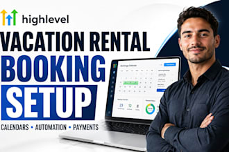 gohighlevel vacation rental booking setup with calendars and automations, ghl VA