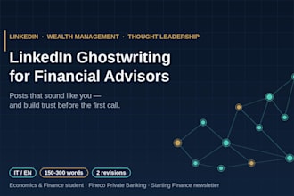 write linkedin posts for financial advisors and wealth managers