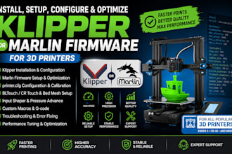 install, setup, configure and optimize klipper or marlin firmware for 3d printer