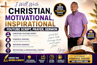 write christian, motivational, inspirational, youtube script, prayer, sermon