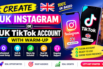 create and warm up UK instagram account or UK tiktok account