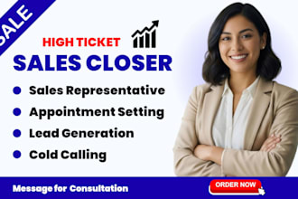 sales closer high ticket sales cold calling sales representatives sales closer