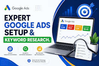 setup and optimize google ads campaigns