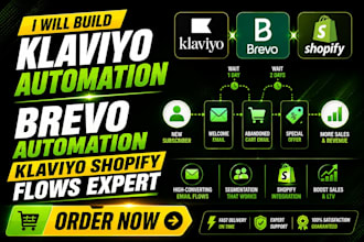 build klaviyo automation, brevo automation, klaviyo shopify flows expert