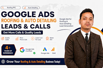 set up google ads for auto detailing and roofing lead generation