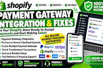 shopify payment gateway integration and fixes