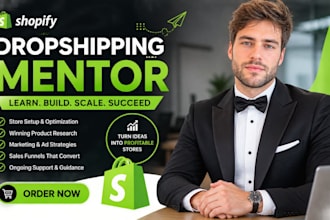 be your shopify mentor dropshipping coach ecommerce coach dropshipping mentor