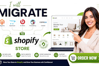 migrate magento opencart 1cbitrix prestashop cafe24 ecommerce to shopify store