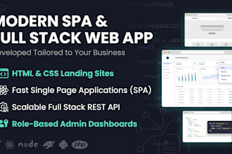 build a HTML CSS site, custom spa web app, saas dashboard, or full stack website