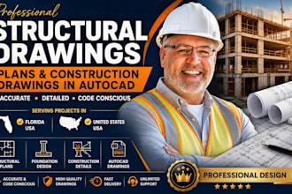 design structural drawings and construction drawing for florida