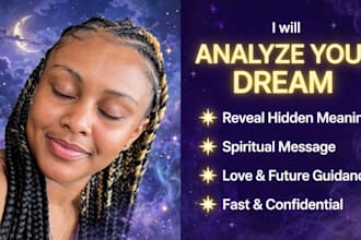 interpret your dream and reveal its hidden spiritual, psychological meaning