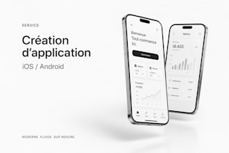 develop a custom ios and android mobile app
