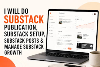do substack pubiication, substack setup, substack post, manage substack growth