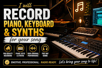 record piano, keyboard, and synths for your song