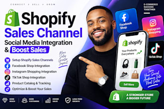 setup ecommerce shopify sales channel, social media integration and boost sales