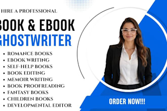 ghostwrite fiction and nonfiction book as a ghostwriter, ebook ghost writer