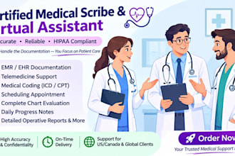 be your professional and trusted  medical scribe and virtual medical assistant