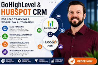 setup gohighlevel and hubspot CRM for lead tracking and workflow automation