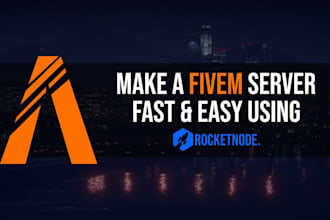 setup your fivem server from scratch ready for player and monetization