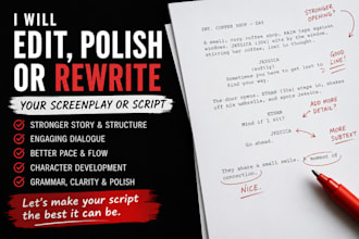 edit, polish or rewrite your screenplay or script
