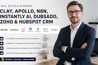 setup apollo io, clay com, instantly ai, n8n, hubspot crm and dubsado crm