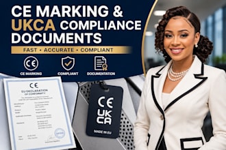 prepare ukca, ce marking, eu declaration and compliance documents