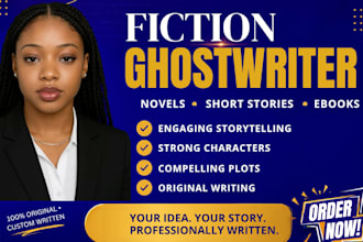 ghostwrite your engaging fiction novel, short story,  or ebook from your idea