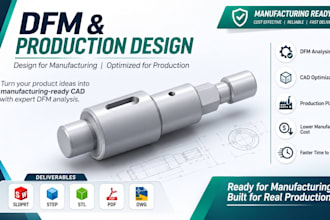 design products for manufacturing with dfm ready and production planning