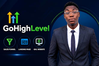 ghl website designer, goghighlevel landing page, ghl sales funnel