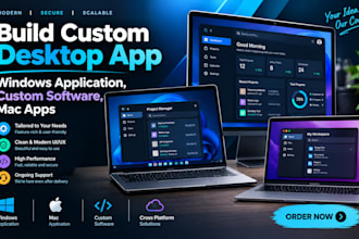 build custom desktop app, windows application, custom software, mac apps
