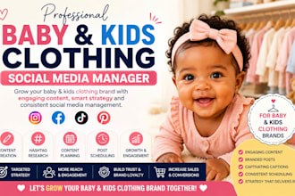 be your baby clothing and kids clothing SMM manager