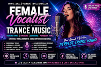 be your female vocalist for uplifting trance, psytrance, goa, progressive trance