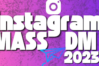 do instagram mass dm, mass dm for you