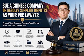 sue a chinese company or resolve supplier disputes as your prc lawyer