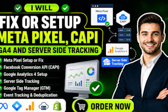 fix or setup meta pixel, capi, ga4 and server side tracking