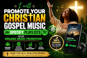 promote christian gospel music on spotify playlists organically