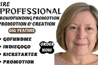 crowdfunding campaign promotion, kickstarter, indiegogo and gofundme fundrasing