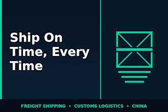 coordinate your china freight shipping and customs logistics