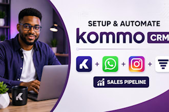 setup and automate kommo CRM, whatsapp, instagram and sales pipeline