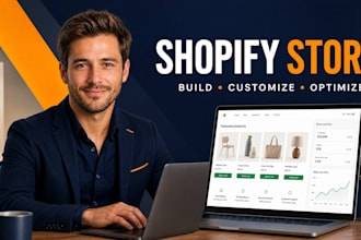 build, customize, and optimize your shopify online store