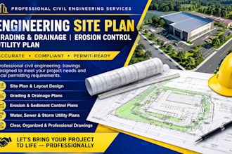 do engineering site plan, grading and drainage erosion control and utility plan