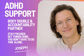 be your adhd body double and focus accountability partner