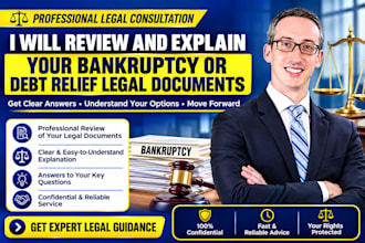 review and explain your bankruptcy or debt relief legal documents
