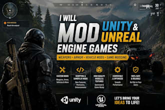 mod unity, unreal engine games with weapons, armor, vehicle mods, game modding