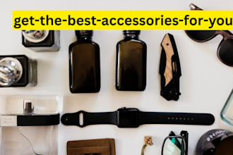 get the best accessories for you
