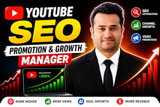 be your youtube channel growth manager and SEO expert