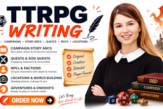 write dnd ttrpg campaigns, adventures, quests, npcs and fantasy stories