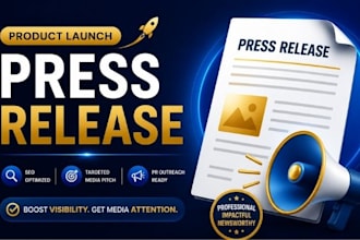 write product launch press release with SEO and targeted media pitch outreach PR