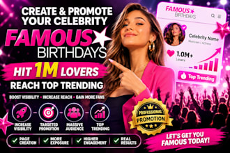 create amazing celebrity famous birthday page hit 1m lovers reach top trending