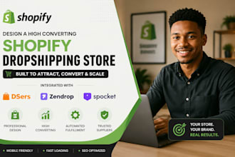 design a high converting shopify dropshipping store with dsers zendrop spocket